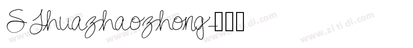 S Jhuazhaozhong字体转换
